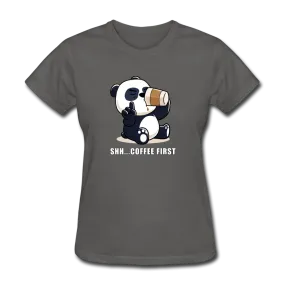 Shh.. Coffee First Panda Women's Funny T-Shirt (Dark Colors)